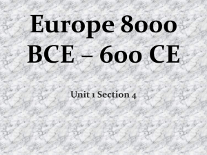 Europe 8000 BCE – 600 CE - Hinzman's AP World History & Honors