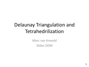 Delaunay Triangulation and Tetrahedrilization