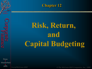 Chapter 12: Risk, Return, and Capital Budgeting