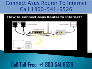 How To Connect Asus Router To Internet? Call 1-800-541-9526