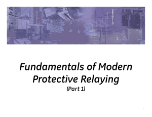 IEEE Seminar - Fundamentals of Modern Protective Relaying - Part 1