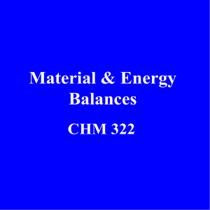 Material & Energy Balances