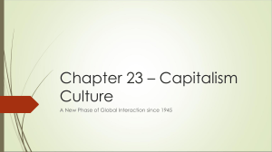 Chapter 23 – Capitalism  Culture (1)