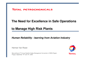 The Need for Excellence in Safe Operations to Manage High Risk Plants