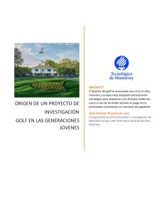 Golf en las Generaciones jovenes por José Vicente Plascencia Leal A00818120