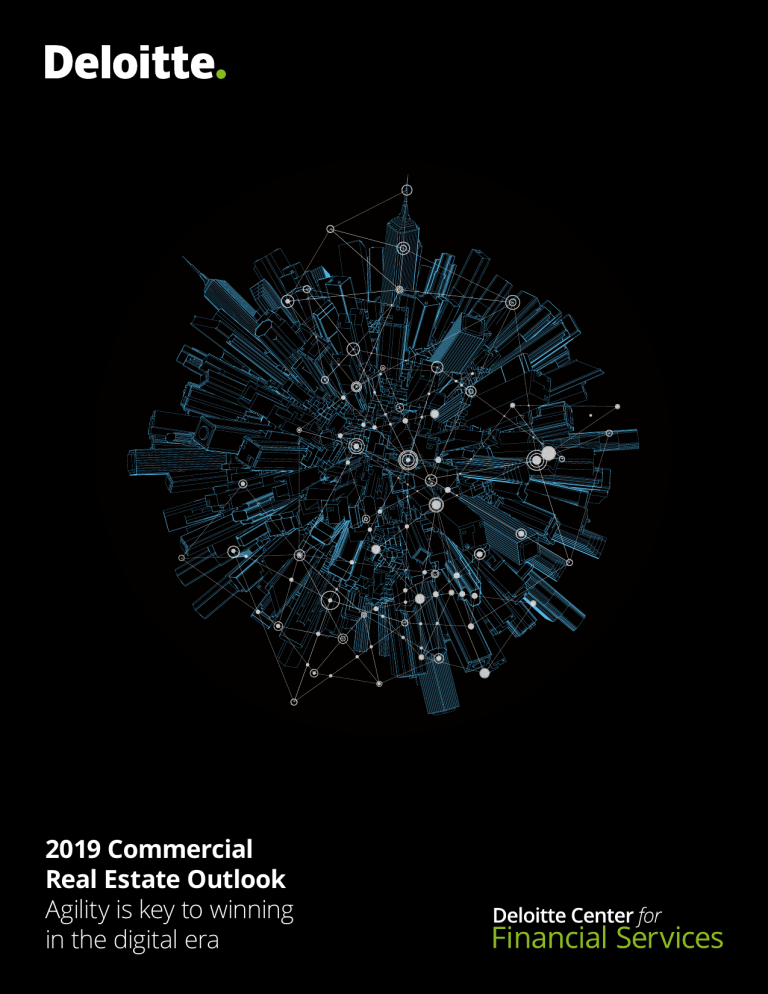 2019 Commercial Real Estate Industry Outlook Deloitte