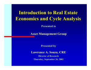 1 Intro Real Estate Economics and Cycle Analysis By Lawrence A. Souza