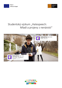 Vyzkumna zprava studentskeho vyzkumu Hatespeech Mladi a projevy z nenavisti