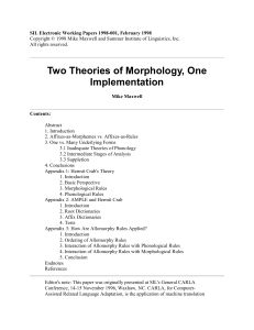 Two Theories of Morphology, One Implementation---SILEWP1998 001