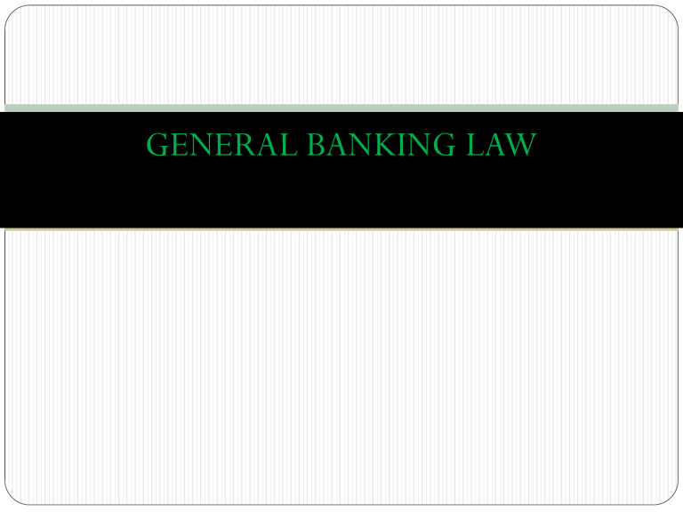 GENERAL BANKING LAW