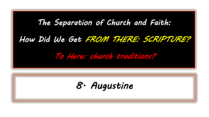 Separation of Church 8 Augustine