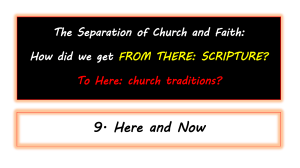 Separation of Church 9 Here and Now