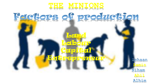The Minions Factors of production