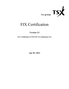 TSX  FIX Certification v2.5