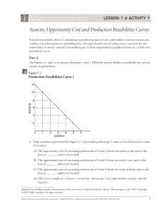 Scarcity, Opportunity Cost, and Production Possibilities Curves