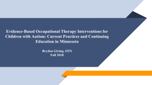 2E - MOTA 2018 Evidence-Based Occupational Therapy Interventions for Children with Autism