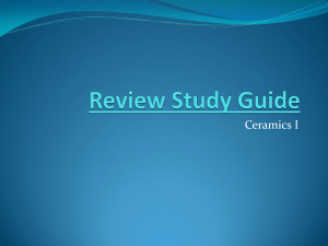 Ceramics 1-Review Study Guide