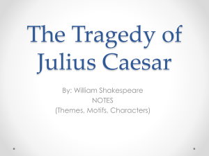 Julius Caesar Notes