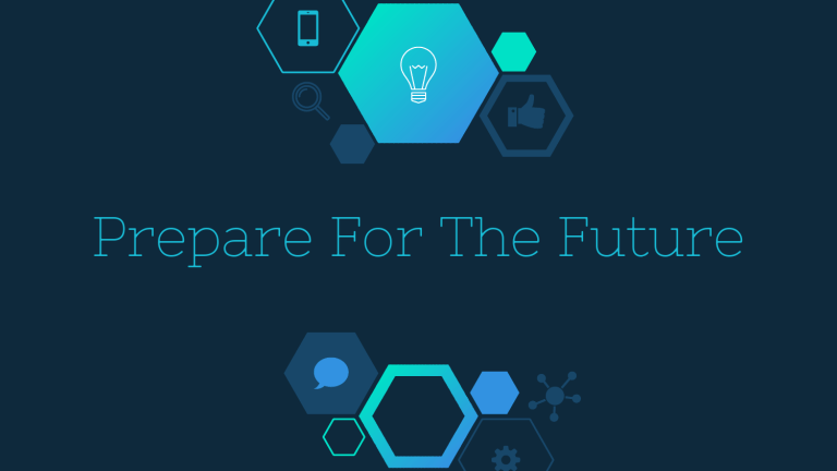 Prepare For The Future