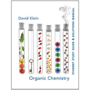David R. Klein - Organic Chemistry, Student Study Guide and Solutions Manual   (2011, John Wiley & Sons)