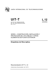 Empalmes de Fibra Óptica: Recomendación UIT-T L.12