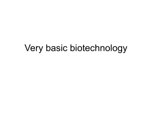 Very basic biotechnology