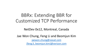 BBRx - Extending BBR for Customized TCP Performance