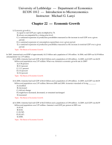 University of Lethbridge Department of Economics ECON 1012 Introduction to Microeconomics Instructor  Michael G. Lanyi. Chapter 22 Economic Growth