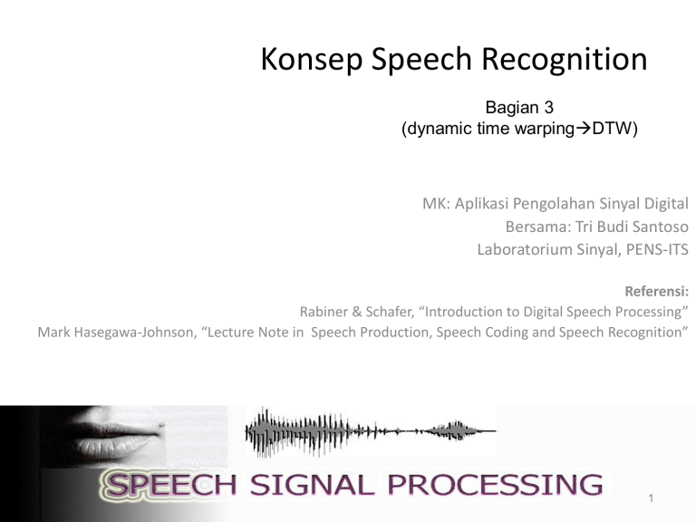 Tbs 09 Aplikasi Pengolahan Sinyal Digital Speech Recognition 3