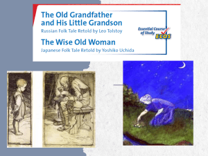 The Old Grandfather & The Wise Old Woman