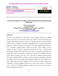 A STUDY OF IMPACT OF MUSIC ON CUSTOMER BUYING BEHAVIOR - international Journal of Management (IJM), ISSN 0976 – 6502(Print), ISSN 0976