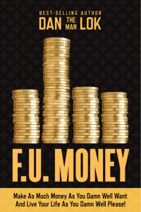 F.U. Money by Dan Lok