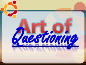 Art of questioning