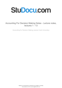 accounting-for-decision-making-notes-lecture-notes-lectures-1-13
