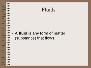 Chapter 7 Intro to Fluids