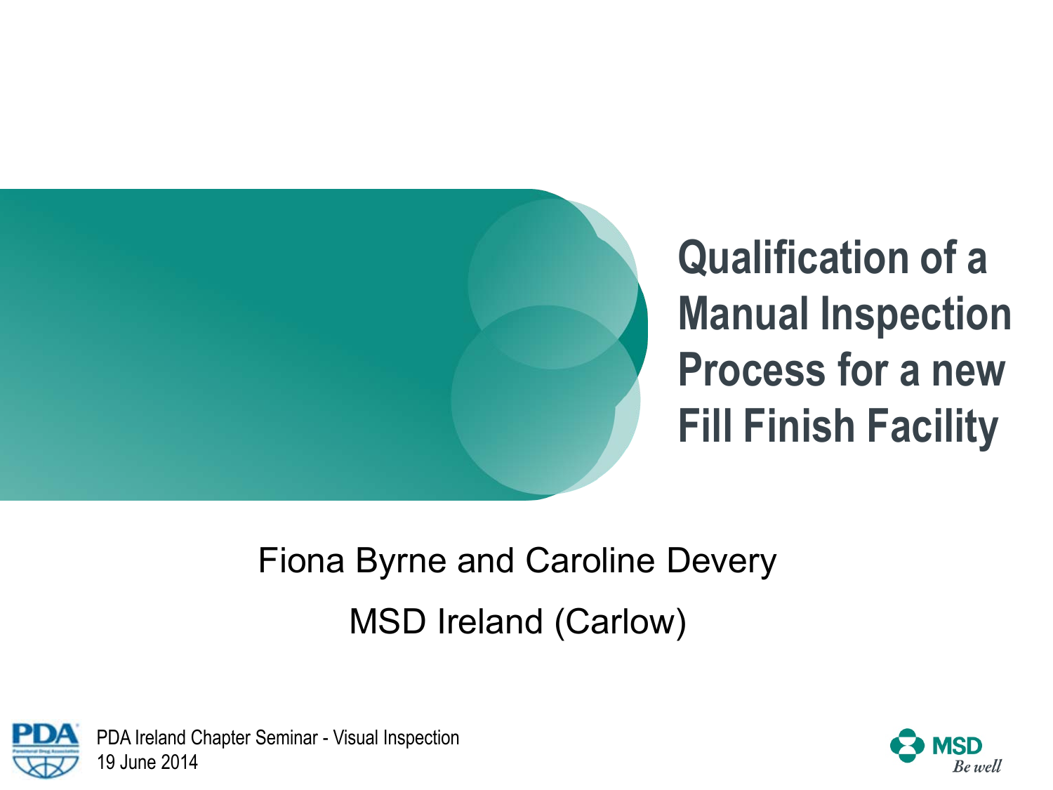 qualificationofamanualinspectionprocessforanewfillfinishfacility