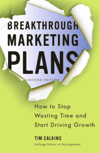 Breakthrough Marketing Plans: How to Stop Wasting Time and Start Driving Growth