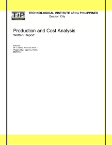Production and Cost Analysis Written Report