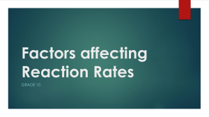 Chemistry - Factors affecting reaction rates 13022019