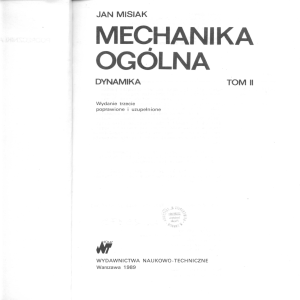 Mechanika ogólna Tom 2 - Dynamika - J.Misiak