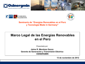 05 OSINERG 121113-PRE-JMG-Marco-Legal-Energias-Renovables-Matriz-Energetica