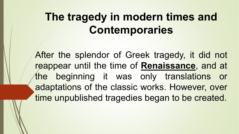 the-tragedy-in-modern-times-and-contemporaries