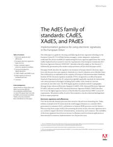 The AdES family of standards - CAdES, XAdES and PAdES