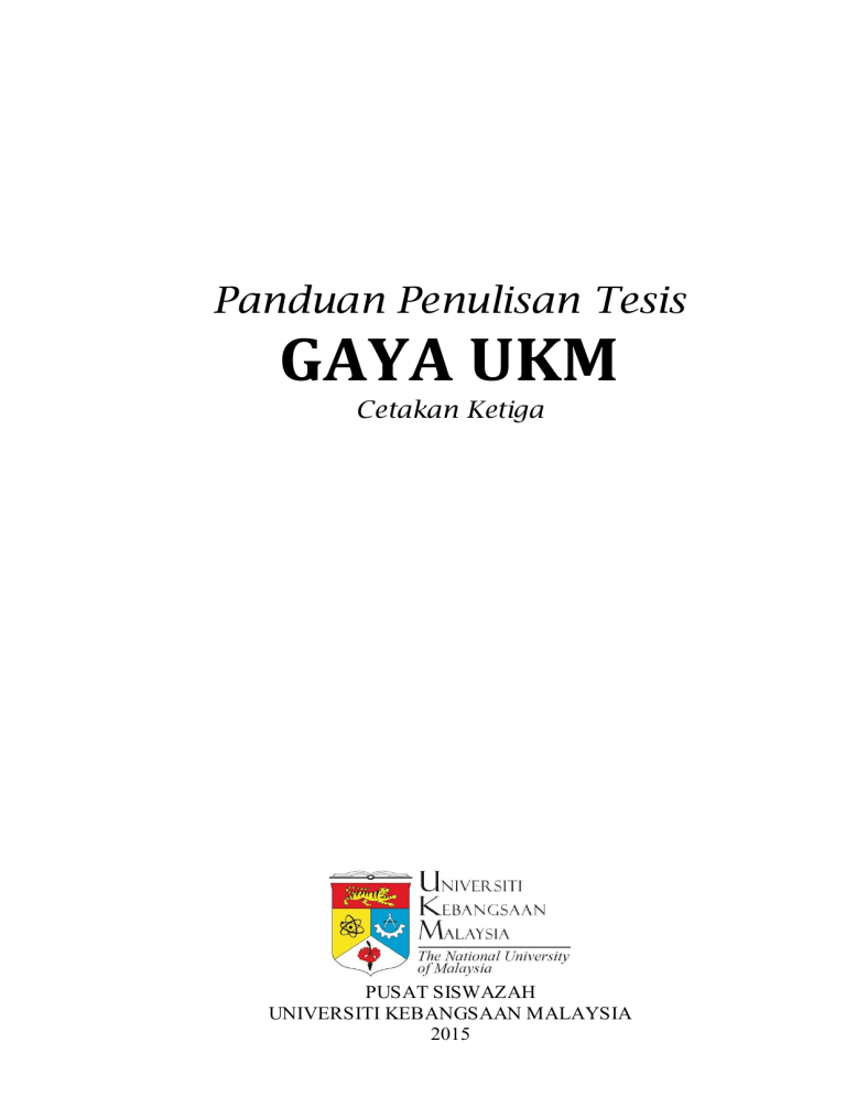 Penulisan Tesis Gaya Ukm 2015