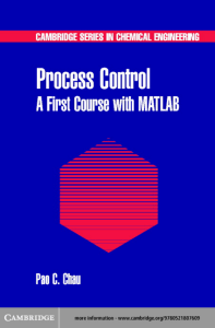 Pao C. Chau - Process Control- A First Course with MATLAB