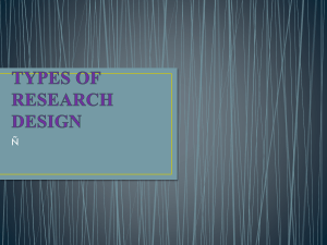 TYPES OF RESEARCH DESIGN