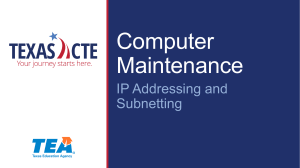 Computer Maintenance IP Addressing and Subnetting 13