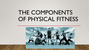 Physical Fitness Components & Training Principles