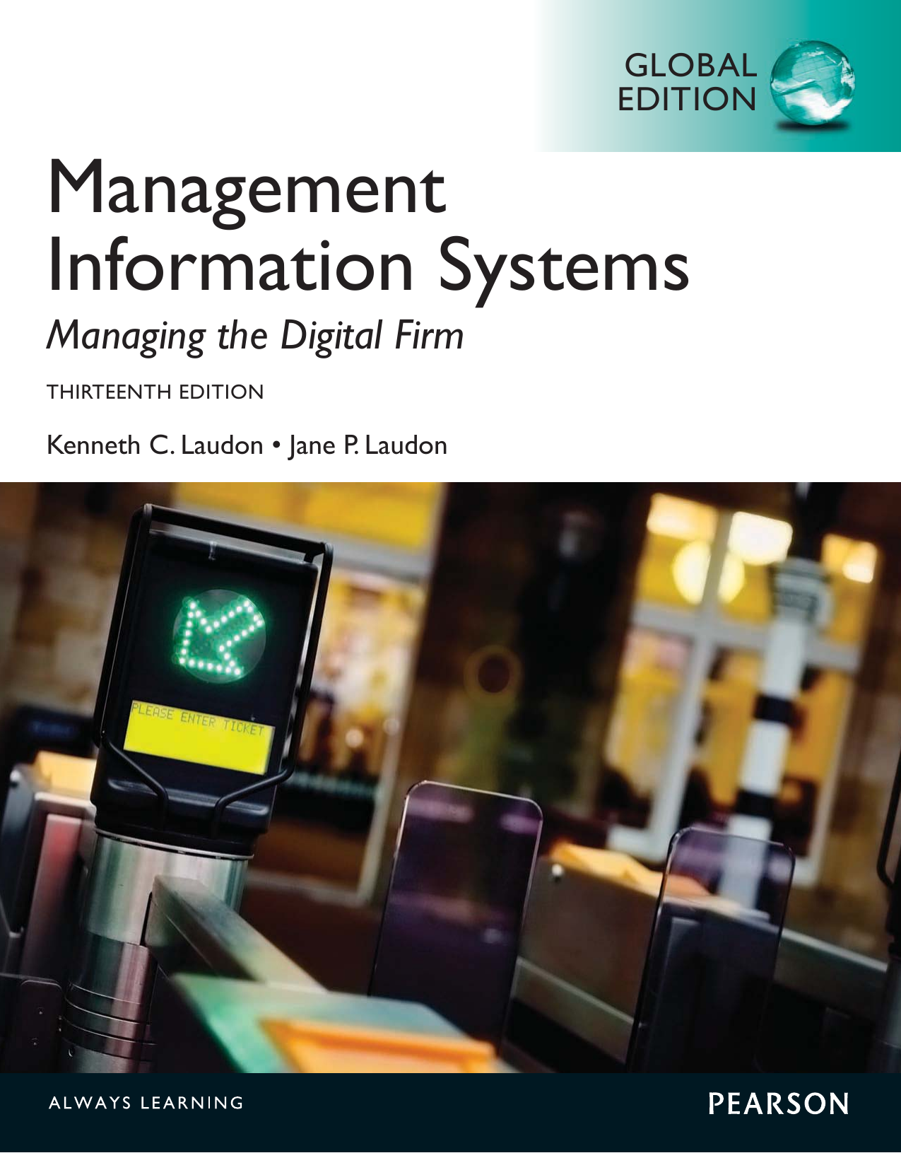 Kenneth C Laudon Jane P Laudon Management Information Sysrem 13th Edition