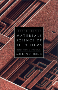 materials science of thin films - ohring